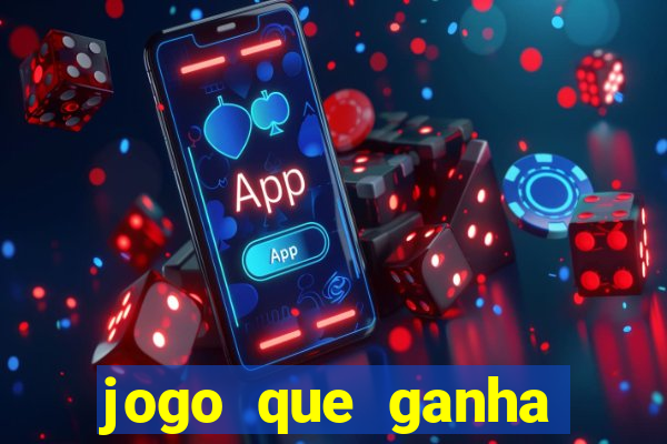 jogo que ganha dinheiro sem depositar